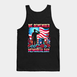 We remember Happy Memorial day  | Veteran lover gifts Tank Top